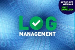 Auditsicheres Log-Management
