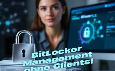 BitLocker Management mit BitTruster: clientless und trotzdem zentral